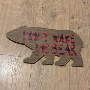 Don’t Wake The Bear Sign with Buffalo plaid writing